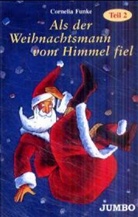 Cornelia Funke - Als der Weihnachtsmann vom Himmel fiel, Cassetten - Folge.2: 1 Cassette