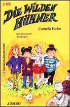 Cornelia Funke - Die wilden Hühner, 2 Cassetten