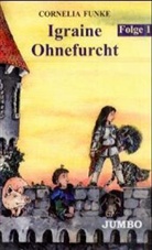 Cornelia Funke - Igraine Ohnefurcht, 1 Cassette. Folge.1