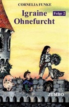 Cornelia Funke - Igraine Ohnefurcht, 1 Cassette. Folge.2