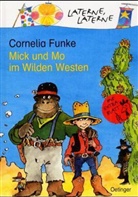 Cornelia Funke - Mick und Mo im Wilden Westen