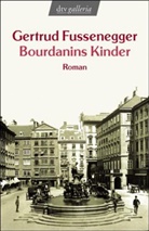 Gertrud Fussenegger - Bourdanins Kinder