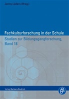 Johannes Bastian, Bodo von Borries, Arn Combe, Jenn Lüders, Jenny Lüders - Fachkulturforschung in der Schule