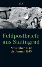 Jens Ebert - Feldpostbriefe aus Stalingrad