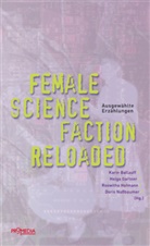 Karin Ballauf, Karin Ballauff, Helga Gartner, Roswit Hofmann, Roswith Hofmann, Roswitha Hofmann... - Female Science Faction Reloaded