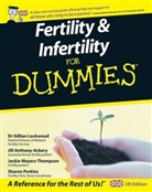 Jil Anthony-Ackery, Jill Anthony-Ackery, Anthony-Ackery Jill, Dr. Gillian Lockwood, Dr. Gillian Anthony-Ackery Lockwood, G Lockwood... - Fertility and Infertility for Dummies