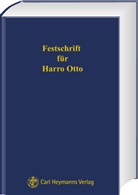 Joerg Brammsen, Gerhard Dannecker, Winrich Langer, Otfried Ranft, Roland Schmitz - Festschrift für Harro Otto