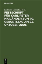 Klau -A Gerstenmaier, Klaus -A Gerstenmaier, Karlmann Geiss, Klaus. -A. Gerstenmaier, Rolf M Winkler u a, Peter O. Mailänder... - Festschrift für Karl-Peter Mailänder zum 70. Geburtstag am 23. Oktober 2006
