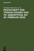 Reinhard Damm, Peter W. Heermann, Rüdiger Veil, Pete W Heermann, Peter W Heermann - Festschrift für Thomas Raiser
