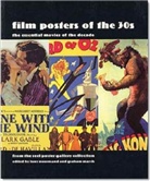 Graham Marsh, Tony Nourmand, Graham Marsh, Tony Nourmand - Film posters of the 30's : the essential movies of the decade