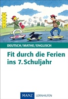 Tamara Kutscher, Peter Süß, Ingo Wittrock - Fit durch die Ferien ins 7. Schuljahr
