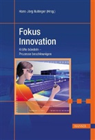 Hans-Jörg Bullinger - Fokus Innovation