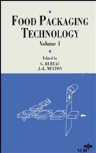 G Bureau, G. Bureau, G. (University of Reims Champagne Ardene Bureau, G. Multon Bureau, BUREAU G, J.-L. Multon... - Food Packaging Technology, 2 Volume Set