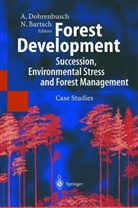 Norbert Bartsch, Achim von Dohrenbusch - Forest Development