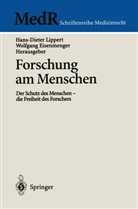 Eisenmenger, Eisenmenger, Wolfgang Eisenmenger, Hans-Diete Lippert, Hans-Dieter Lippert - Forschung am Menschen