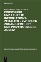 Gersmann, Gersmann, Gudrun Gersmann, Karl-Nikolau Peifer, Karl-Nikolaus Peifer - Forschung und Lehre im Informationszeitalter - zwischen Zugangsfreiheit und Privatisierungsanreiz