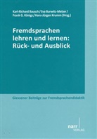 Karl-Richard Bausch, Ev Burwitz-Melzer, Eva Burwitz-Melzer, Frank G Königs u a, König, Frank G Königs... - Fremdsprachen lehren und lernen: Rück- und Ausblick