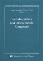 Lothar Bredella, Herbert Christ - Fremdverstehen und interkulturelle Kompetenz