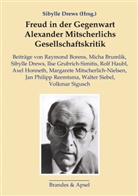 Raymond Borens, Micha Brumlik, Grubrich-Simiti, Sibylle Drews - Freud in der Gegenwart