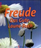 Freude, Das Gute-Laune-Buch