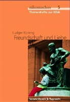 Ludger Koreng - Freundschaft und Liebe