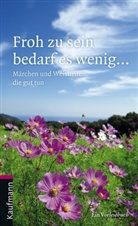 Reinhard Abeln - Froh zu sein bedarf es wenig ...