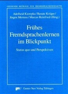 Adelheid Kierepka, R. Krüger, Renat Krüger, Renate Krüger, Jürgen Mertens, Jürgen Mertens u a... - Frühes Fremdsprachenlernen im Blickpunkt