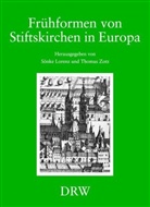 Sönke Lorenz, Thomas Zotz - Frühformen von Stiftskirchen in Europa