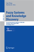Jin, Yaochu Jin, Lipo Wang - Fuzzy Systems and Knowledge Discovery. Pt.2