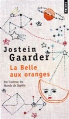 Céline Romand-Monnier, Jostein Gaarder, GAARDER JOSTEIN, Jostein Gaarder - BELLE AUX ORANGES -LA-