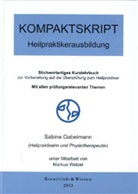 Sabine Gabelmann - Kompaktskript Heilpraktikerausbildung