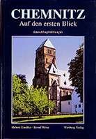 Hubert Gaedtke, Bernd Weise - Chemnitz, Auf den ersten Blick
