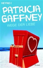 Patricia Gaffney - Wege der Liebe