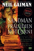 Neil Gaiman, Mike Dringenberg, Mike Dringenberg, Malcolm Jones, Malcolm Jones III, Sam Kieth... - Sandman - Bd.1: Sandman - Der Comic zur Netflix-Serie