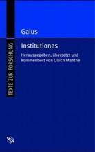 Gaius, Ulrich Manthe - Institutionen
