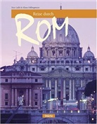Max Galli, Klaus Hillingmeier - Reise durch Rom
