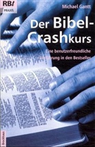 Michael Gantt - Der Bibel-Crashkurs