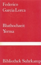 Federico García Lorca - Bluthochzeit. Yerma