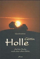 Gardenstone - Göttin Holle