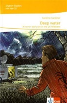 Caroline Gardiner - Deep water, m. 1 Audio-CD