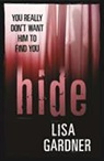 Lisa Gardner - Hide