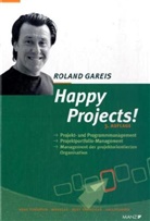 Roland Gareis - Happy Projects!