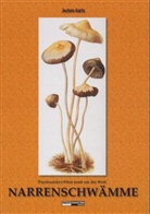Jochen Gartz - Narrenschwämme
