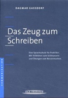Dagmar Gaßdorf - Das Zeug zum Schreiben