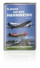Jürgen Gaßebner, Klaus Lässing - Fliegen auf der Hahnweide, m. Foto-CD-ROM. Bd.1
