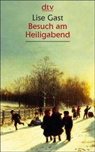 Lise Gast - Besuch am Heiligabend