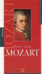 Peter Gay - Mozart