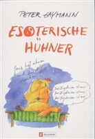 Peter Gaymann - Esoterische Hühner