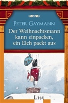 Peter Gaymann, Andreas Hauffe - Der Weihnachtsmann kann einpacken