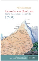 Alfre Gebauer, Alfred Gebauer, Alexander Von Humboldt, Alexander von Humboldt - Alexander von Humboldt